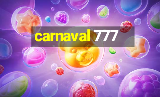 carnaval 777