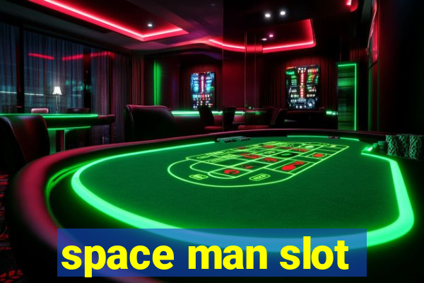 space man slot