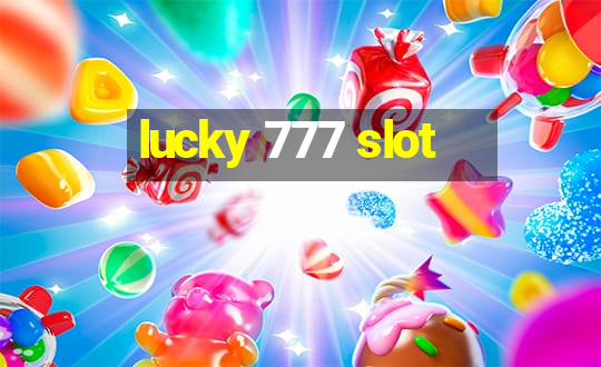 lucky 777 slot