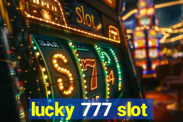 lucky 777 slot