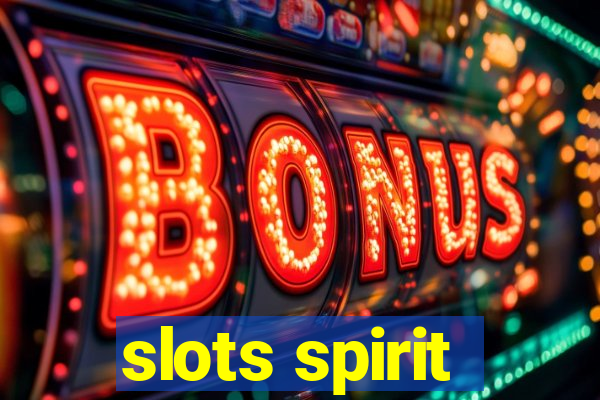 slots spirit