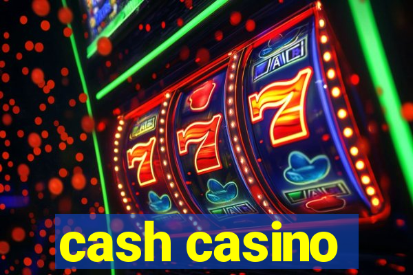 cash casino