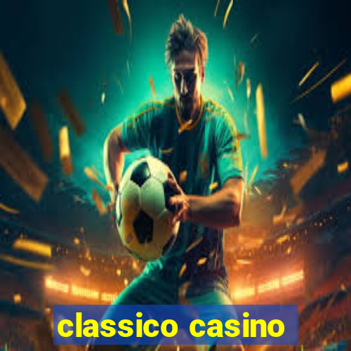 classico casino