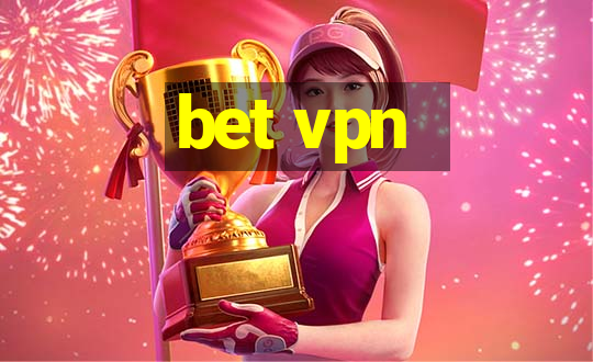 bet vpn