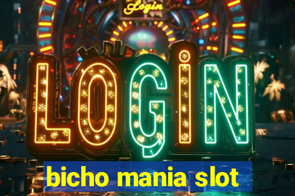 bicho mania slot