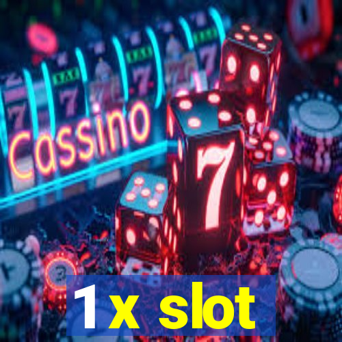 1 x slot