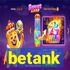 betank