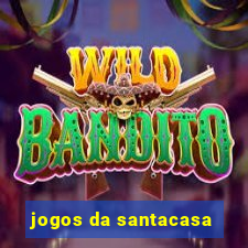 jogos da santacasa