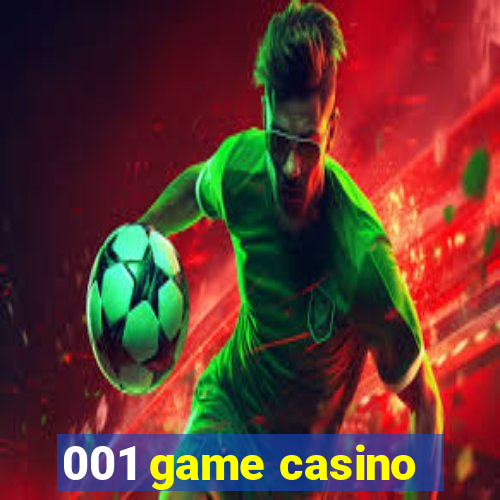 001 game casino