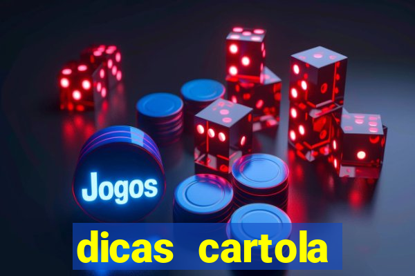 dicas cartola rodada 7