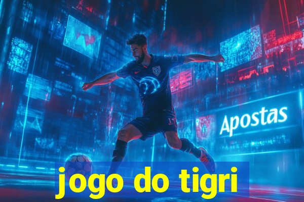 jogo do tigri