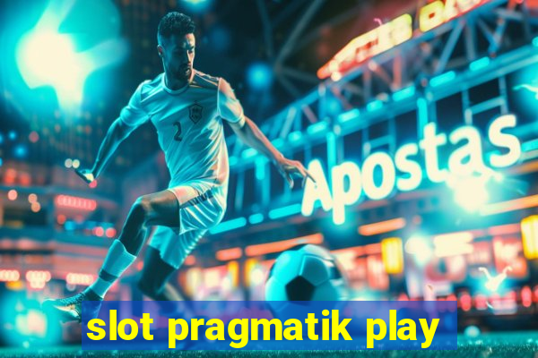 slot pragmatik play