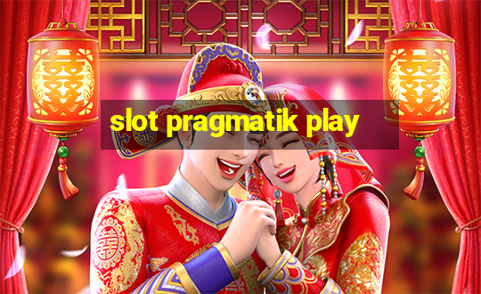 slot pragmatik play