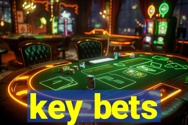 key bets