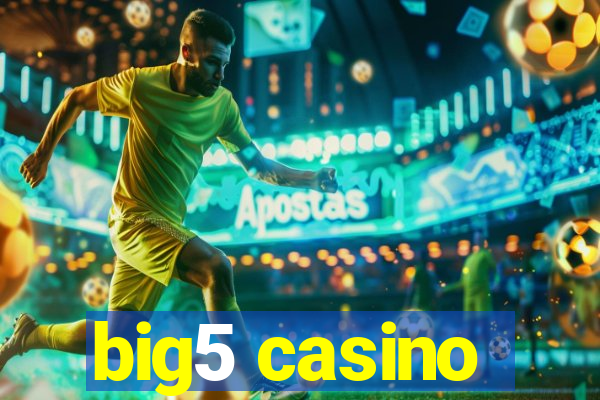 big5 casino