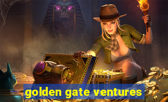 golden gate ventures