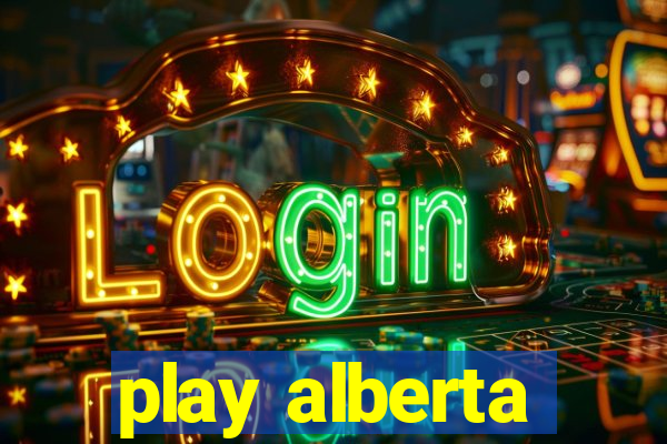 play alberta