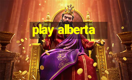 play alberta