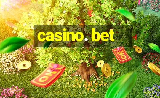 casino. bet