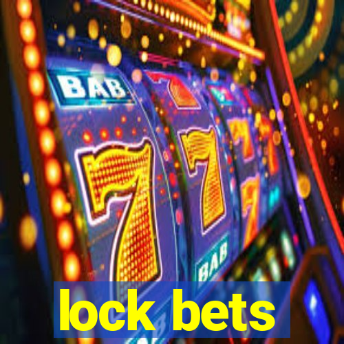 lock bets