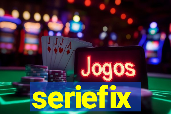 seriefix