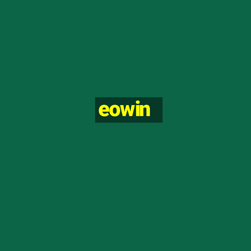 eowin