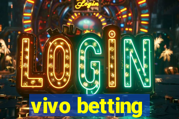 vivo betting