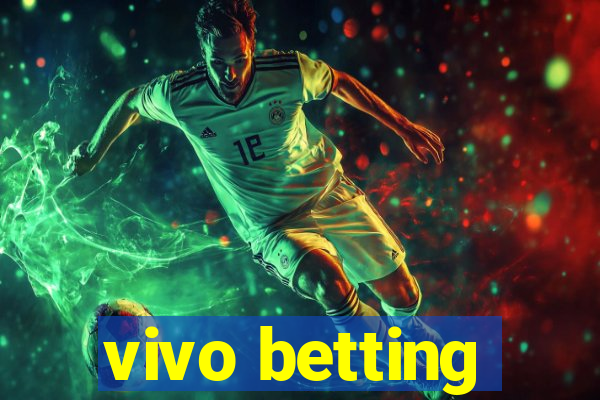 vivo betting