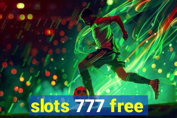 slots 777 free