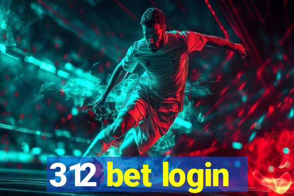 312 bet login