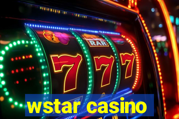 wstar casino