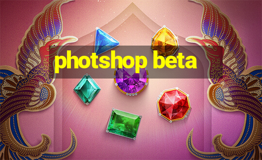 photshop beta