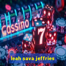 leah sava jeffries