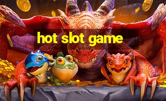 hot slot game