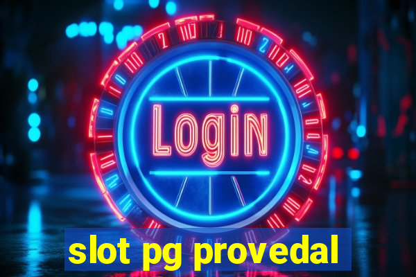 slot pg provedal