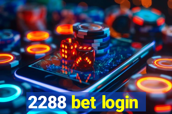 2288 bet login