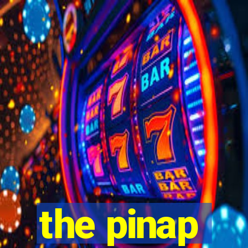 the pinap