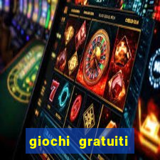 giochi gratuiti slot machine