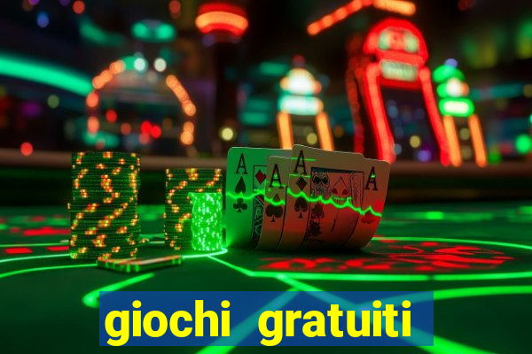 giochi gratuiti slot machine