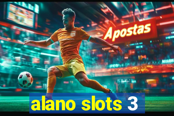 alano slots 3