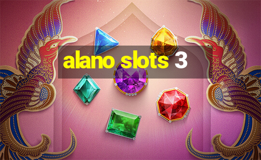 alano slots 3