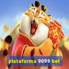 plataforma 9099 bet