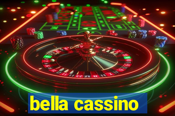 bella cassino