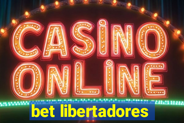 bet libertadores