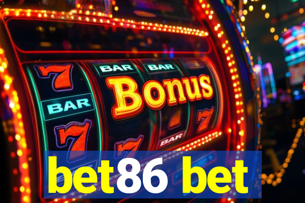 bet86 bet