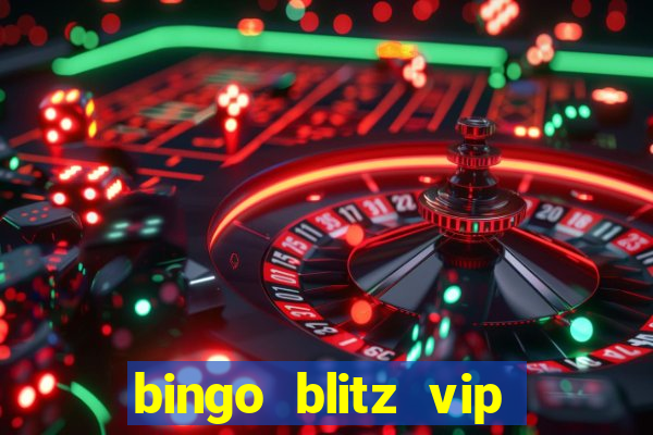 bingo blitz vip pro download