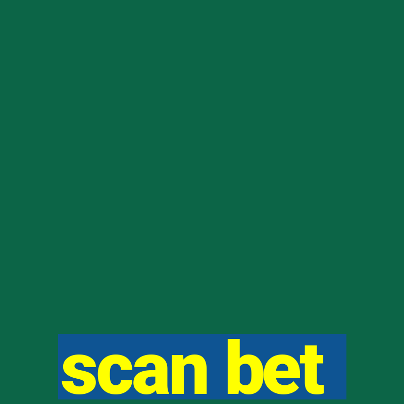 scan bet