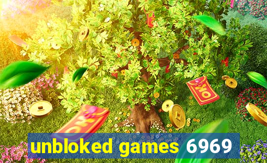 unbloked games 6969