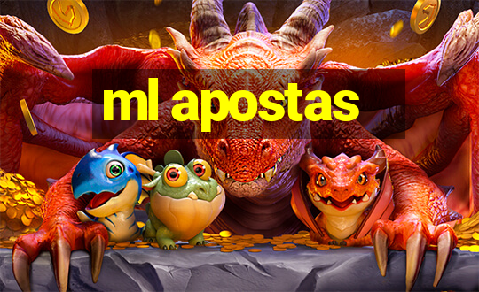 ml apostas