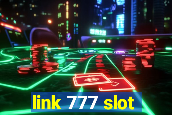 link 777 slot